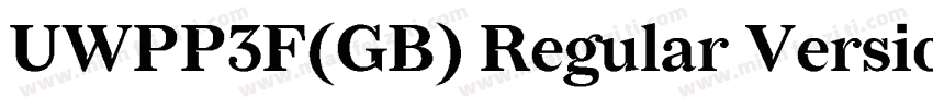 UWPP3F(GB) Regular Version 10字体转换